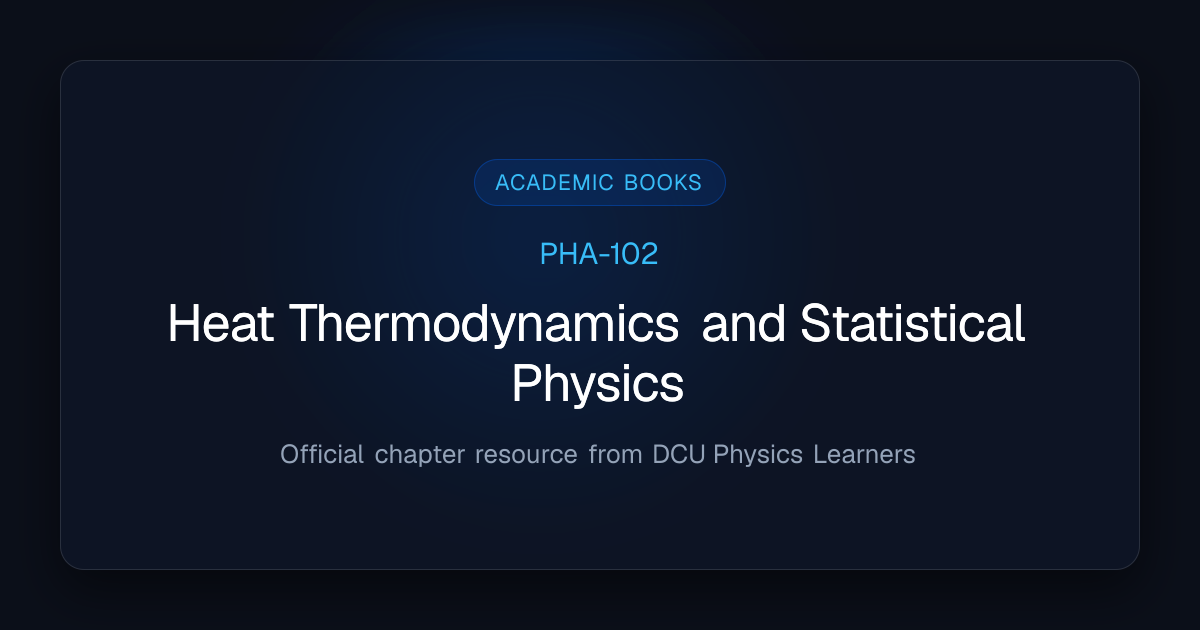 Heat Thermodynamics and Statistical Physics - PHA-102 (Brij Lal, N ...